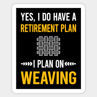 Retirement Plan Weaving Weaver Magnet